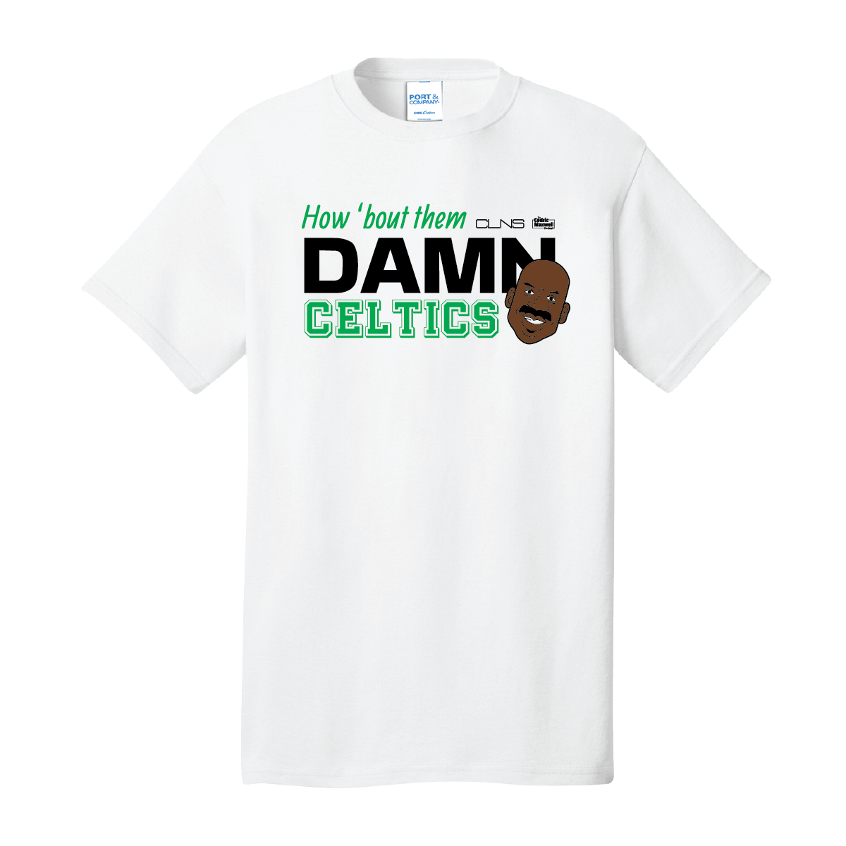 "How Bout Them Damn Celtics" Maxwell Tee