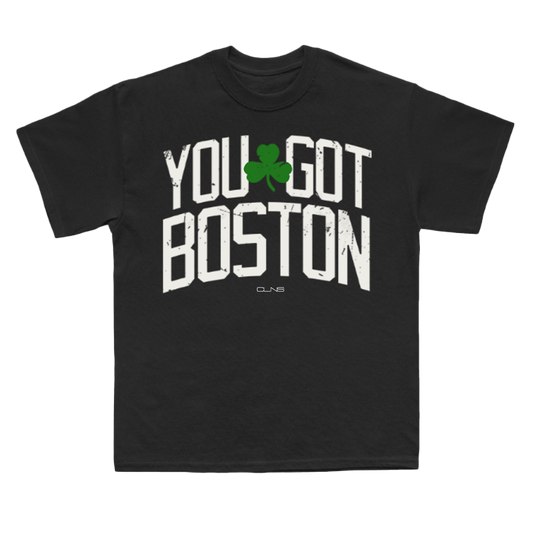 "You Got Boston" T-Shirt